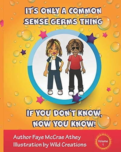 It's Only a Common Sense Germs Thing