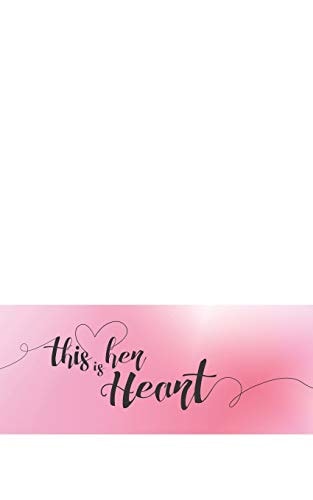This Is Her Heart