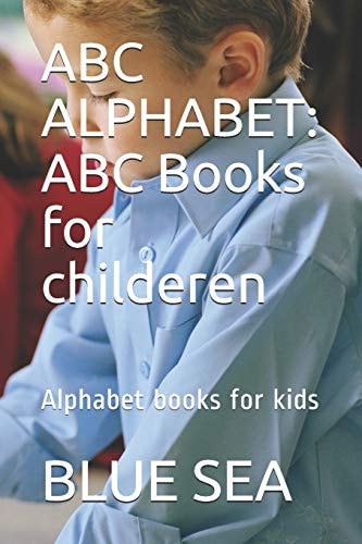 ABC Alphabet ABC Books for Childeren: Alphabet Books for Kids