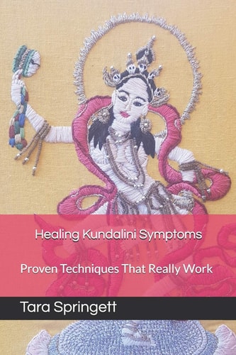 Healing Kundalini Symptoms Proven Techniques That Really Work