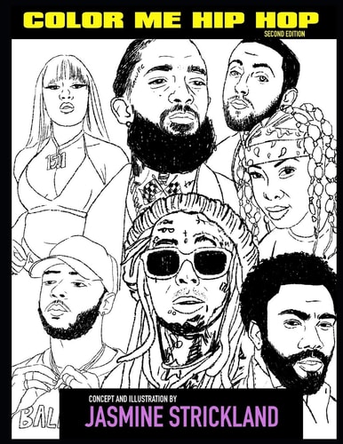 Color Me Hip Hop Second Edition: Coloring for the Culture