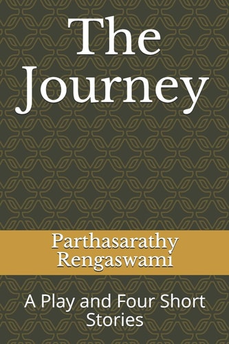 The Journey A Play and Four Short Stories