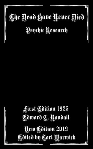 The Dead Have Never Died Psychic Research