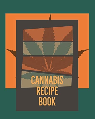 Cannabis Recipe Book Marijuana Recipe Book to Write In