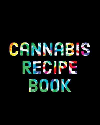 Recipe Book Marijuana Recipe Book to Write In