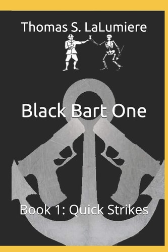 Black Bart One Book 1: Quick Strikes