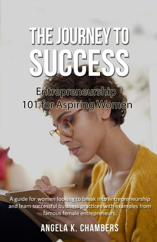 The Journey to Success Entrepreneurship 101 for Aspiring Women