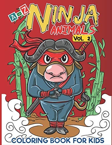 A-Z Ninja Animals Coloring Book for Kids Alphabet Coloring Pages W/ One Sided Fun & Relaxing Different Cute Animals to Color As Gift for Kids, Toddlers, Preschooler, Boys and Girls in Alphabetical Order (Volume 2)