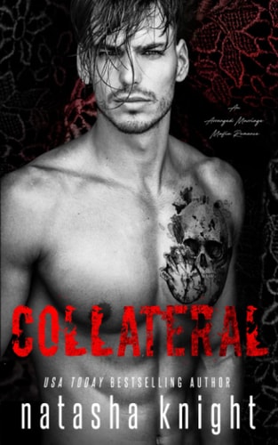 Collateral An Arranged Marriage Mafia Romance