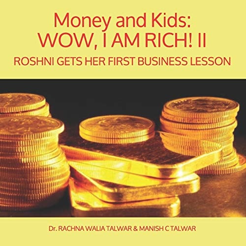 Money and Kids WOW, I AM RICH! II: Roshni Gets Her First Business Lesson