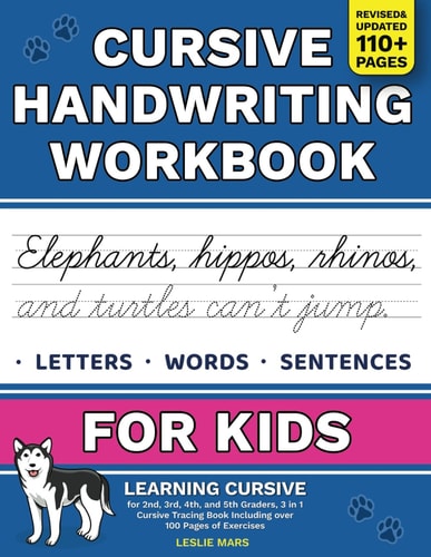 Cursive Handwriting Workbook for Kids Learning Cursive for 2nd 3rd 4th and 5th Graders, 3 in 1 Cursive Tracing Book Including Over 100 Pages of Exercises with Letters, Words and Sentences