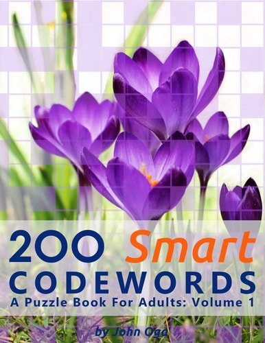 200 Smart Codewords A Puzzle Book For Adults: Volume 1