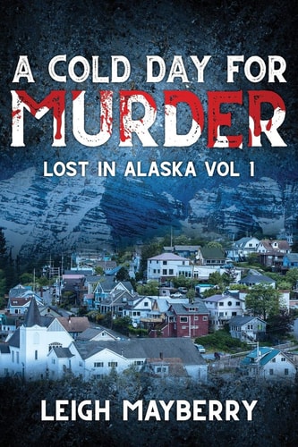 A Cold Day for Murder A Cozy Mystery