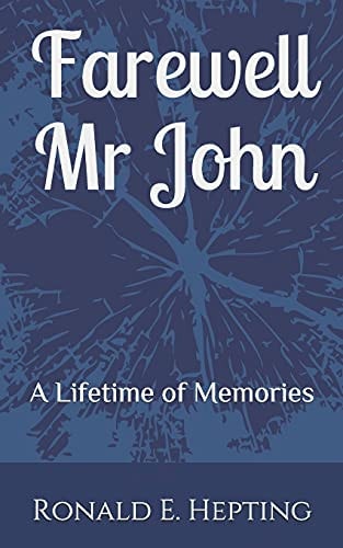 Farewell Mr John 'a Lifetime of Memories'