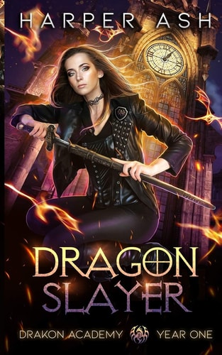 Dragon Slayer Drakon Academy Year One