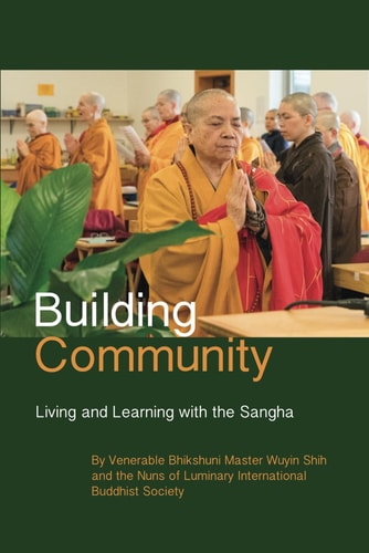 Building Community Living and Learning with the Sangha