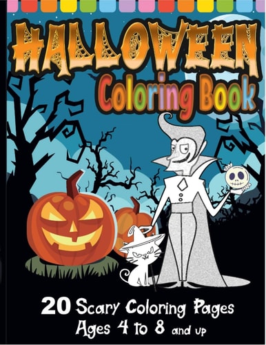 Halloween Coloring Book Super Scary Edition with 20 Coloring Pages for Ages 4 To 8