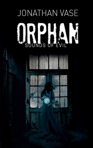 Orphan Sounds Of Evil