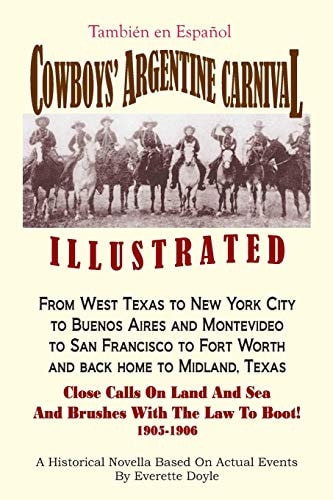 Cowboys' Argentine Carnival También en Español