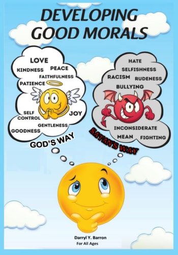 Developing Good Morals God's Way