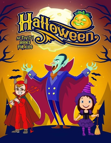 Halloween Activity Books For Kids Dot to Dot, Puzzles for Fun, Coloring, Creative Writing, Find The Different Images, Maze (Learning & Relaxation)
