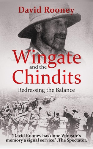 Wingate and the Chindits Redressing the Balance