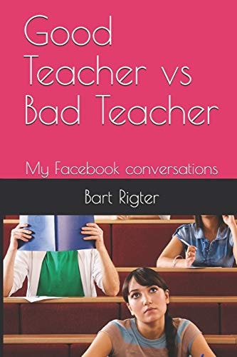 Good Teacher Vs Bad Teacher My Facebook Conversations