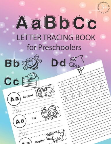 ABC Letter Tracing Book for Preschoolers Alphabet Tracing Workbook for Preschoolers / Pre K and Kindergarten Letter Tracing Book Ages 3-5 / Letter Tracing for Preschoolers 100 Pages (52 Pages Letter Tracing + 48 Pages Handwriting Practice)