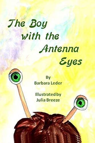 The Boy With the Antenna Eyes