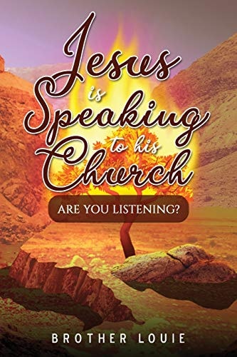 Jesus Is Speaking to His Church Are You Listening?