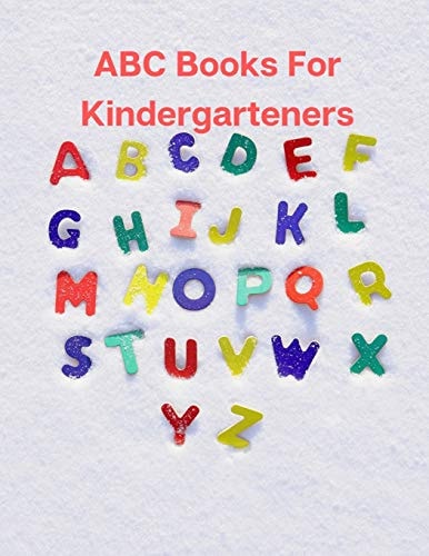ABC Books For Kindergarteners Activity Letters from A to Z- for Kids Age 2-3