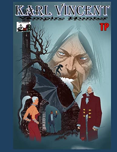 Karl Vincent: Vampire Hunter Dracula Rising