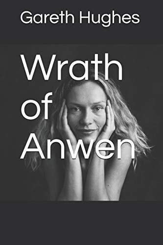 Wrath of Anwen A Village Cursed