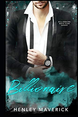 Billionaire A Billionaire Boys Club Novel