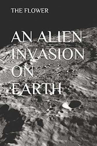 An Alien Invasion on Earth