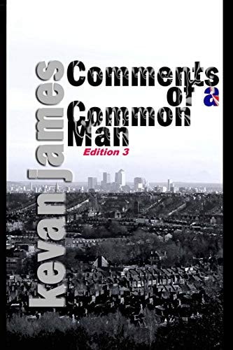 Comments of a Common Man Edition 3