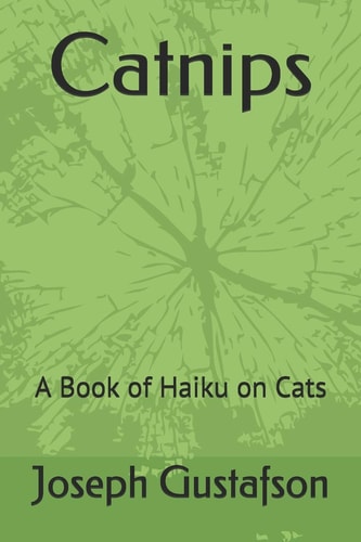 Catnips A Book of Haiku on Cats