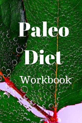 Paleo Diet Workbook Track Healthy Weight Loss