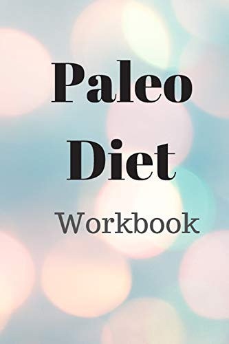 Paleo Diet Workbook Track Healthy Weight Loss