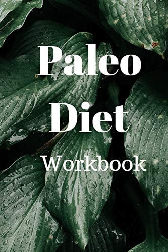 Paleo Diet Workbook Track Healthy Weight Loss