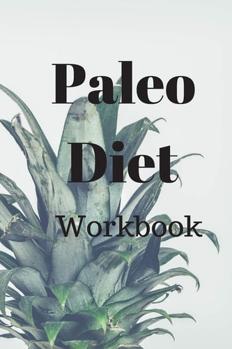Paleo Diet Workbook Track Healthy Weight Loss