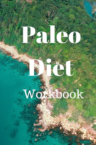 Paleo Diet Workbook Track Healthy Weight Loss