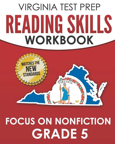 VIRGINIA TEST PREP Reading Skills Workbook Focus on Nonfiction Grade 5 Preparation for the SOL Reading Assessments