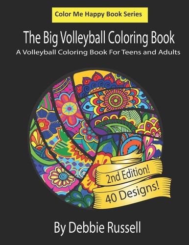 The Big Volleyball Coloring Book An Amazing Volleyball Coloring Book For Teens and Adults