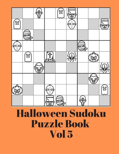 Halloween Sudoku Puzzle Book Volume 5 Extremely Difficult Sudoku For Advanced Players