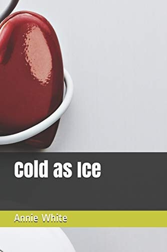 Cold As Ice