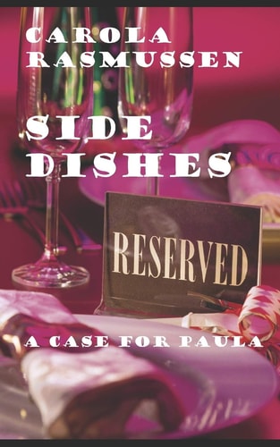 Side Dishes A Case for Paula
