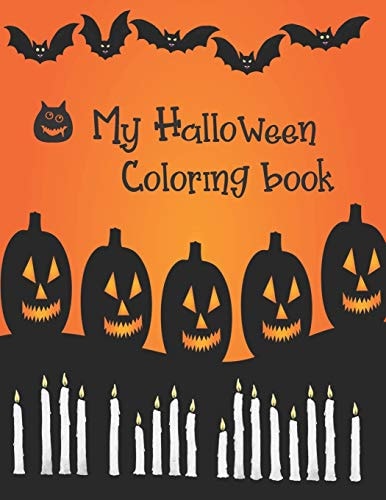 My Halloween Coloring Book Cute Halloween Book for Kids, 3-5 Yr Olds
