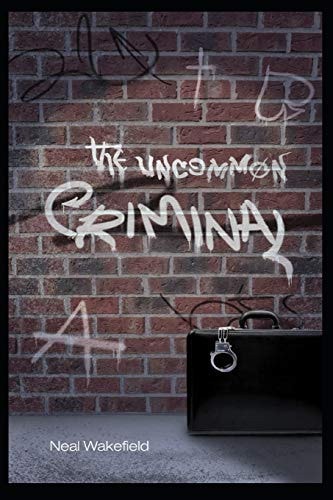 The Uncommon Criminal