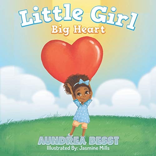 Little Girl Big Heart